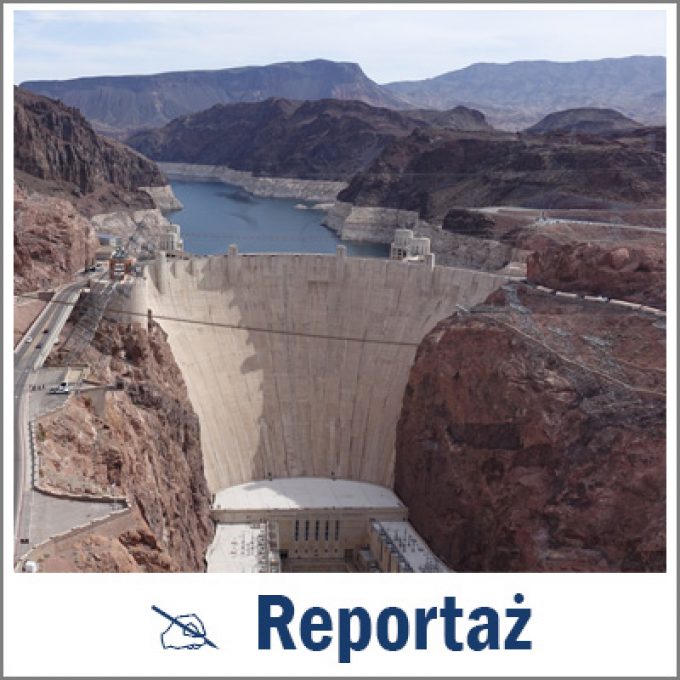 Hoover Dam – Rzeka ujarzmiona